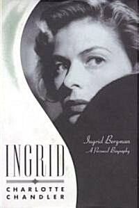Ingrid: Ingrid Bergman: A Personal Biography (Paperback)