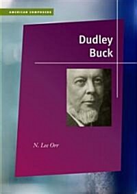 Dudley Buck (Hardcover)