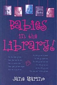 Babies In The Library! (Paperback, Reprint)