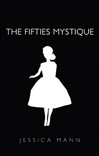 Fifties Mystique (Paperback)
