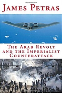 The Arab Revolt and the Imperialist Counterattack (Paperback)