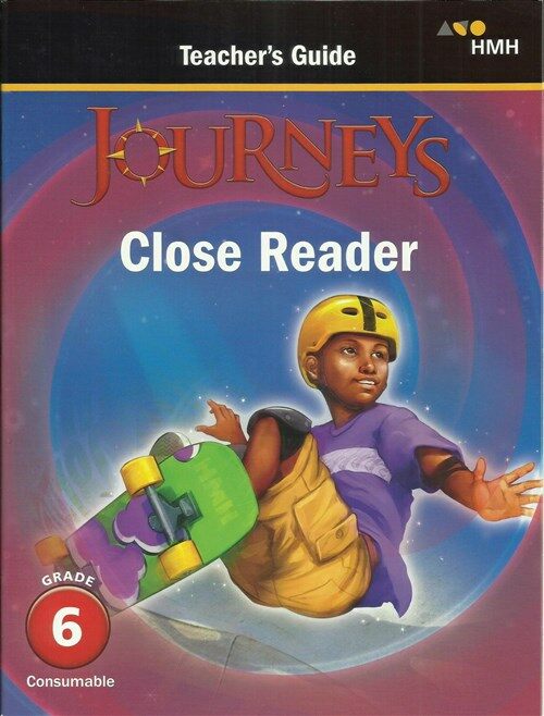 Journeys Close Reader Teacher Guide Grade 6 (Softcover, 2017)