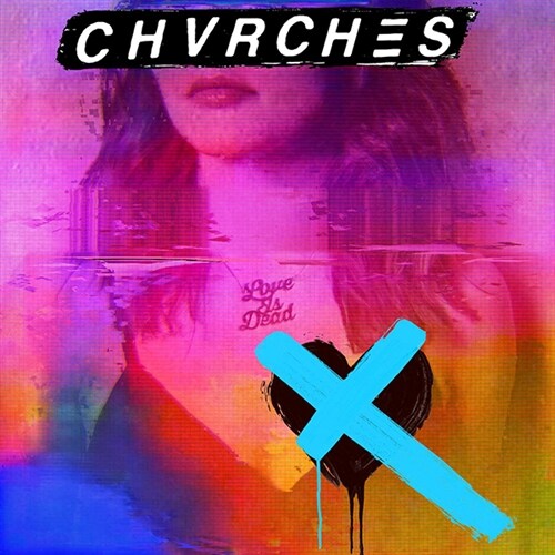 [수입] Chvrches - Love Is Dead [180g LP][블루 컬러반]