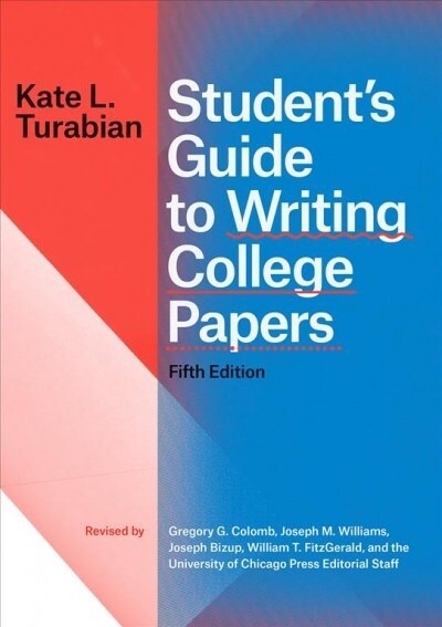 Students Guide to Writing College Papers, Fifth Edition (Paperback, 5)