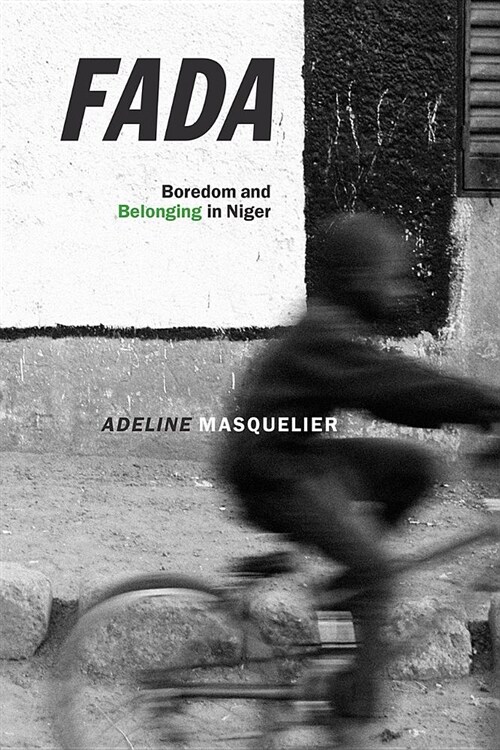 Fada: Boredom and Belonging in Niger (Paperback)