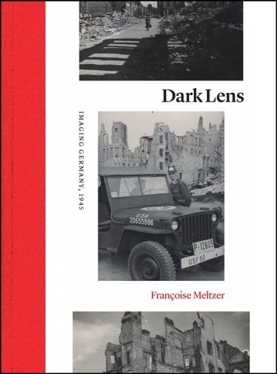 Dark Lens: Imaging Germany, 1945 (Hardcover)