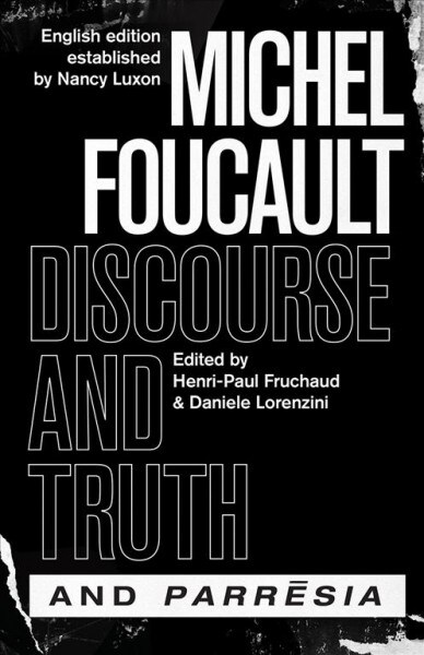 Discourse and Truth and Parresia (Hardcover)