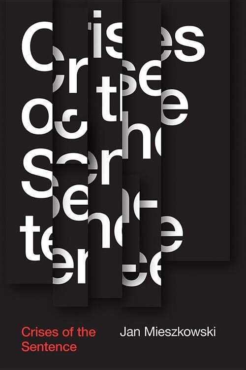 Crises of the Sentence (Paperback)
