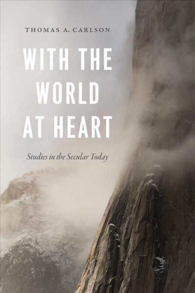 With the World at Heart: Studies in the Secular Today (Paperback)