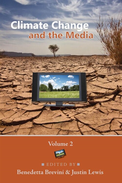 Climate Change and the Media: Volume 2 (Hardcover)