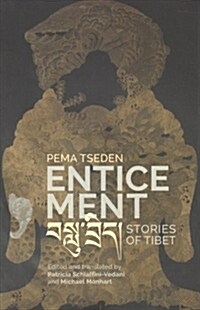 Enticement: Stories of Tibet (Paperback)