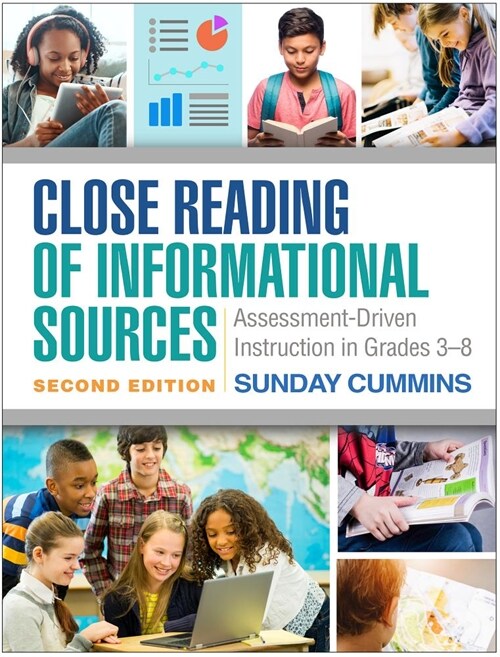 Close Reading of Informational Sources: Assessment-Driven Instruction in Grades 3-8 (Hardcover, 2)