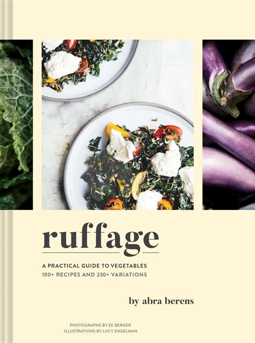 Ruffage: A Practical Guide to Vegetables (Hardcover)