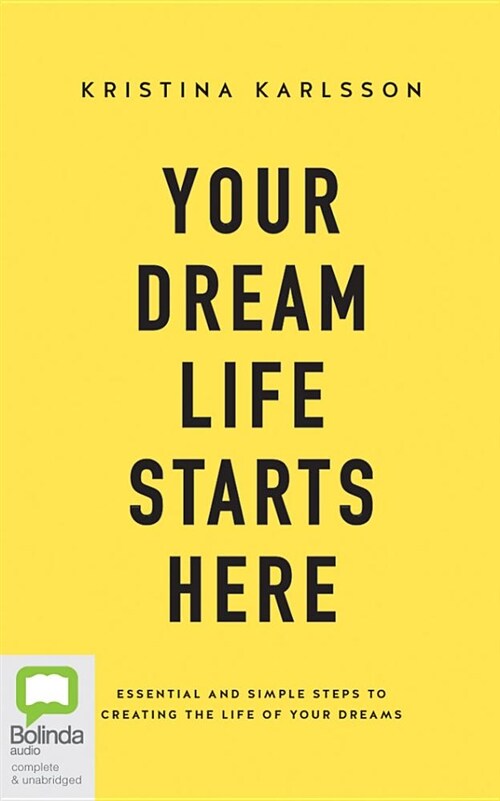 Your Dream Life Starts Here (Audio CD)