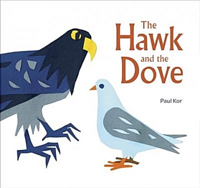 The Hawk and the Dove (Hardcover)