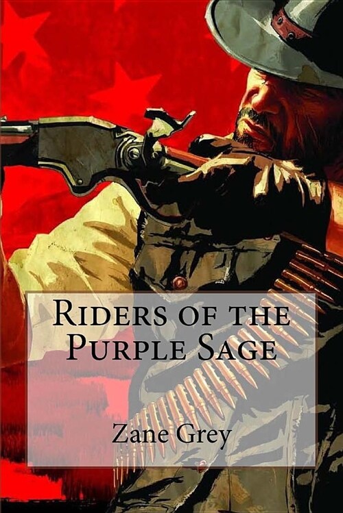 Riders of the Purple Sage Zane Grey (Paperback)