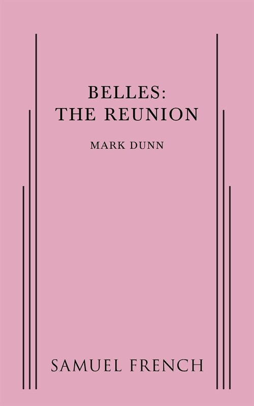 Belles: The Reunion (Paperback)
