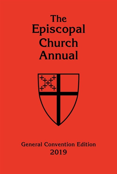 Episcopal Church Annual 2019: General Convention Issue (Hardcover)