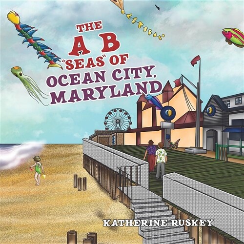 The A B Seas of Ocean City, Maryland (Paperback)