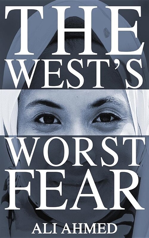 The Wests Worst Fear (Paperback)