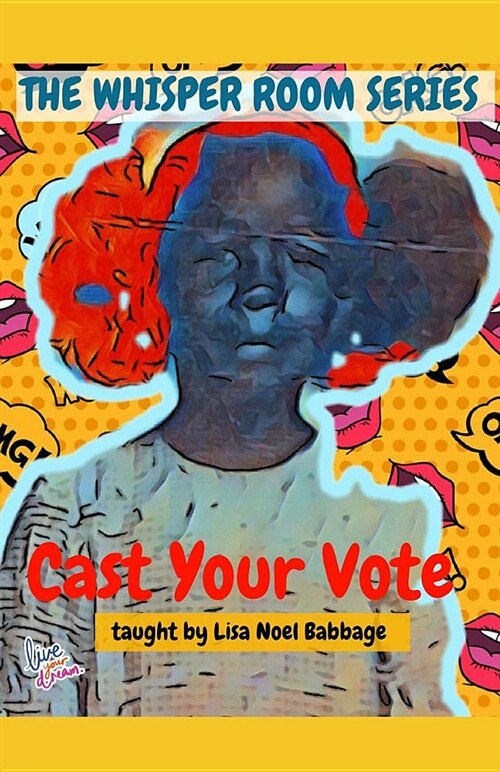 Cast Your Vote (Paperback)