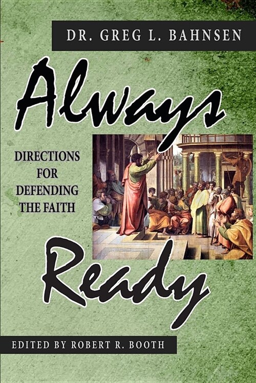 Always Ready: Directions for Defending the Faith (Paperback)