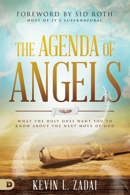 The Agenda of Angels: What the Holy Ones Want You to Know about the Next Move (Paperback)