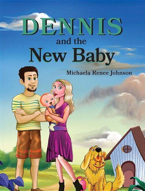 Dennis and the New Baby (Hardcover)