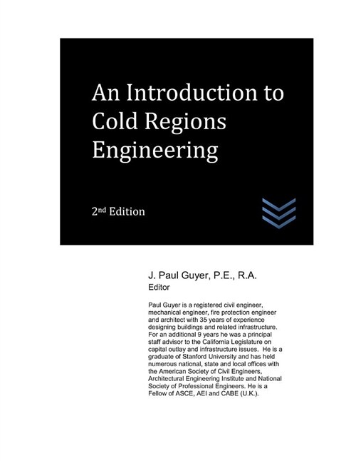 An Introduction to Cold Regions Engineering (Paperback)