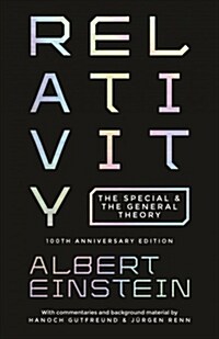 Relativity: The Special and the General Theory - 100th Anniversary Edition (Paperback)