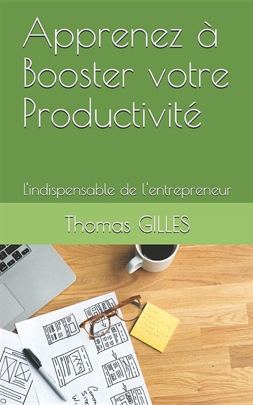 Apprenez ?Booster Votre Productivit? LIndispensable de lEntrepreneur (La 25eme Heure) (Paperback)
