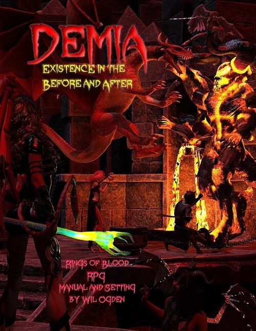 Demia: Existence in the Before and After (Paperback)