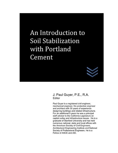 An Introduction to Soil Stabilization with Portland Cement (Paperback)