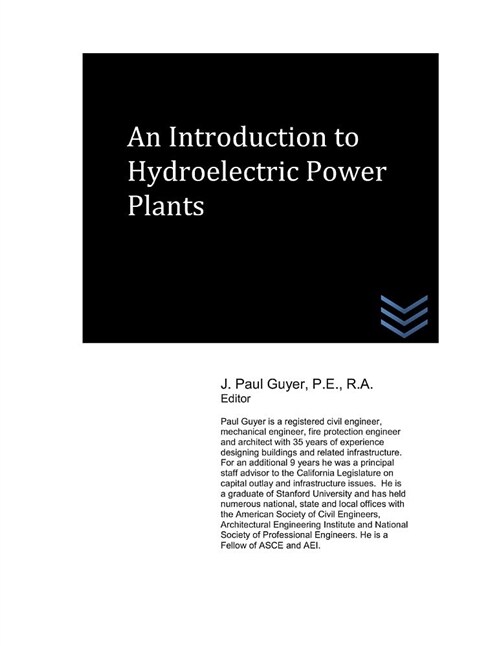 An Introduction to Hydroelectric Power Plants (Paperback)