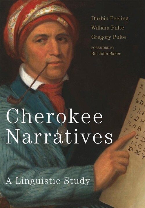 Cherokee Narratives: A Linguistic Study (Paperback)