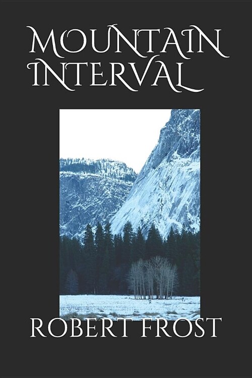 Mountain Interval (Paperback)