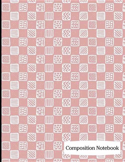 Composition Notebook: Peachy Pink Square Pattern Composition Notebook - 8.5 x 11 - 200 pages (100 sheets) College Ruled Lined Paper. Glossy (Paperback)