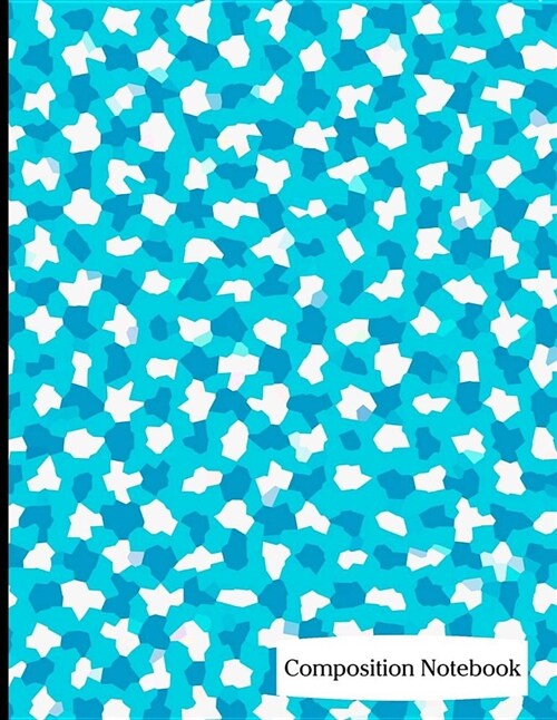 Composition Notebook: Blue Camouflage Pattern Composition Notebook - 8.5 x 11 - 200 pages (100 sheets) College Ruled Lined Paper. Glossy Cov (Paperback)