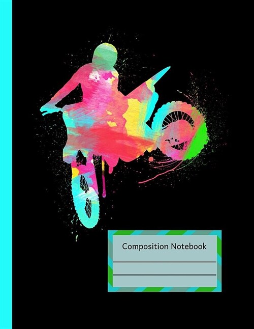 Motocross Dirt Bike Rider Watercolor Notebook: Sketchbook, Art Journal, School Teachers, Students, Large Composition, 200 Blank Numbered Art Pages 8.5 (Paperback)