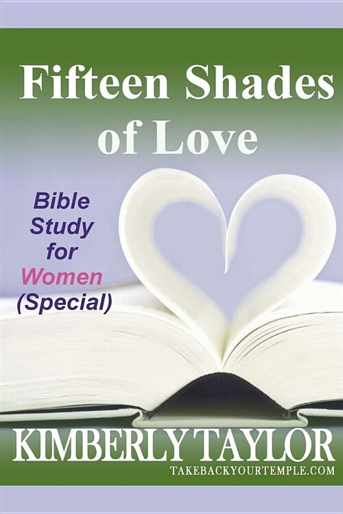 Fifteen Shades of Love: Bible Study for Women (Special) (Paperback)