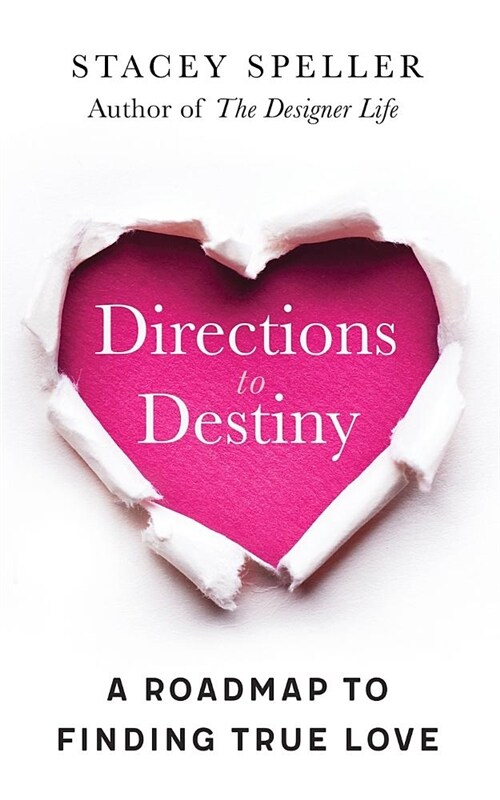 Directions to Destiny: A Roadmap to Finding True Love (Paperback, 2)