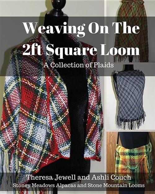Weaving on the 2ft Square Loom: A Collection of Plaids (Paperback)