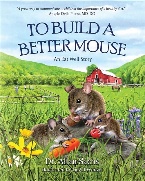 To Build a Better Mouse (Paperback)