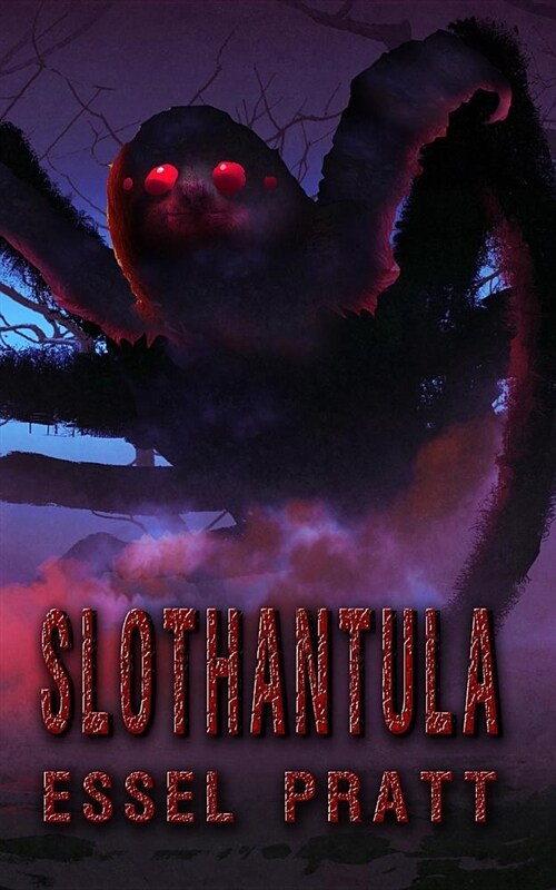 Slothantula (Paperback)