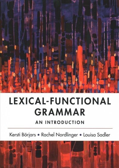 Lexical-Functional Grammar : An Introduction (Paperback)