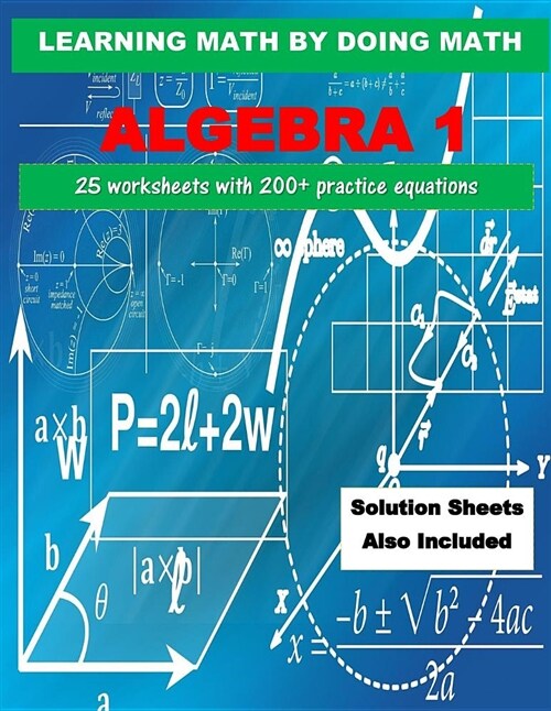 Learning Math by Doing Math: Math: Algebra (Paperback)