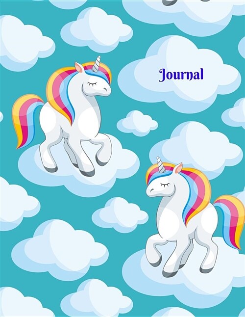 Journal: Journal: Journal: Clouds & Unicorns Notebook-Journal - Super 8.5x11 Ruled Journal - Cute Unicorns on Every Page - Perf (Paperback)