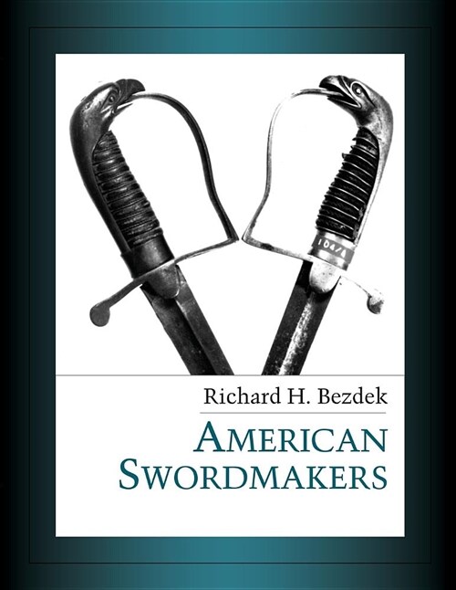 American Swordmakers (Paperback)