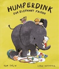 Humperdink Our Elephant Friend (Hardcover)