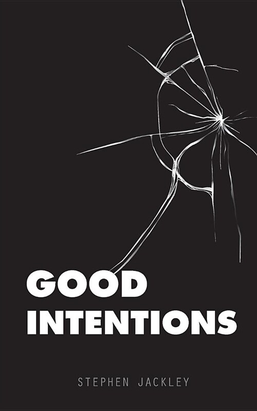 Good Intentions (Paperback)